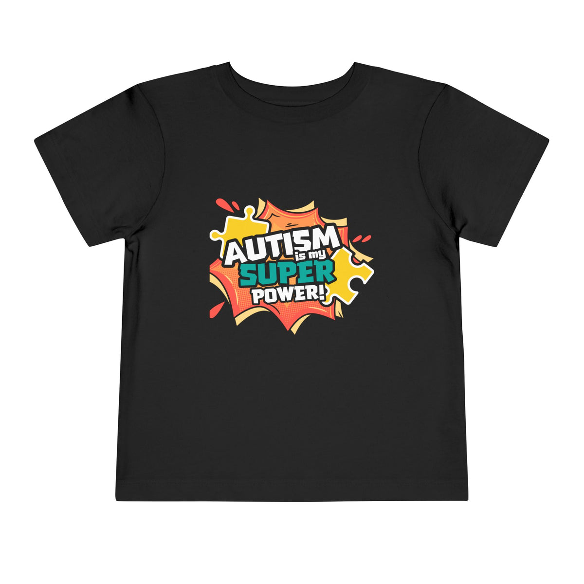 Autism Is My Superpower Toddler Tee