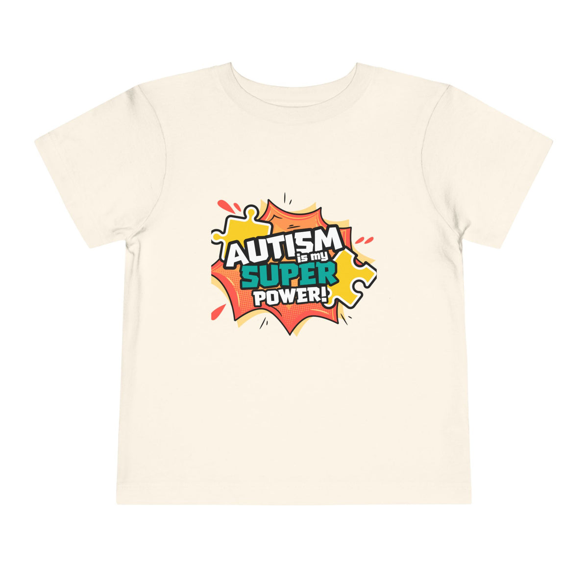 Autism Is My Superpower Toddler Tee