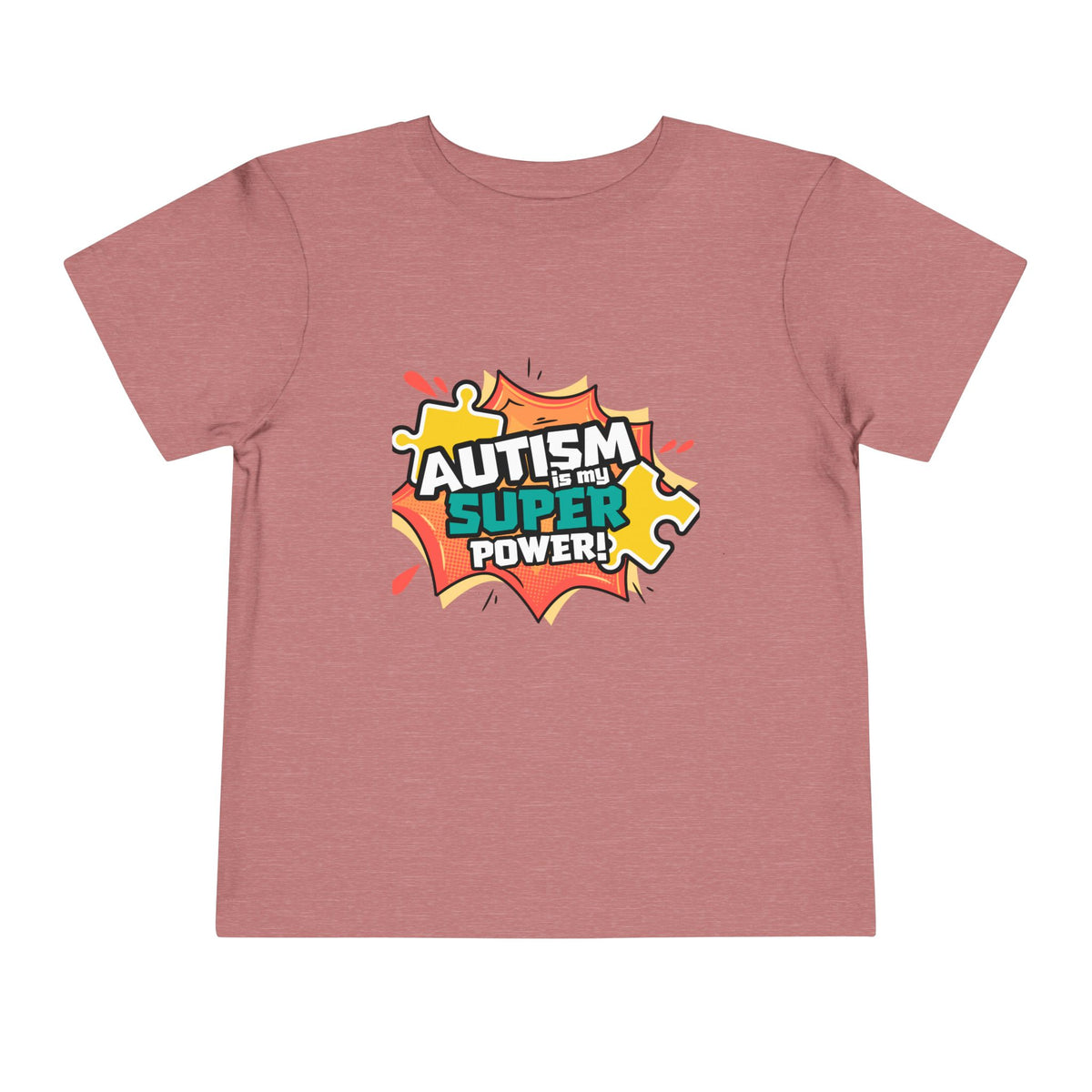Autism Is My Superpower Toddler Tee